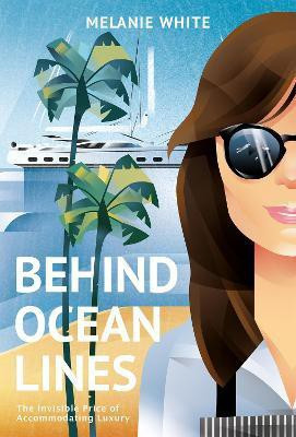 Behind Ocean Lines(English, Hardcover, White Melanie)