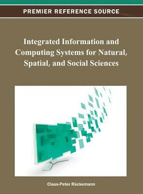 Integrated Information and Computing Systems for Natural, Spatial, and Social Sciences(English, Hardcover, unknown)
