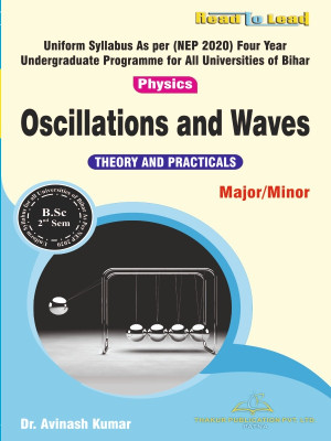 ( Physics ) Oscillations and Waves Bihar B.SC (English) Second Sem book by Thakur publication(Paperback, Dr. Avinash Kumar)