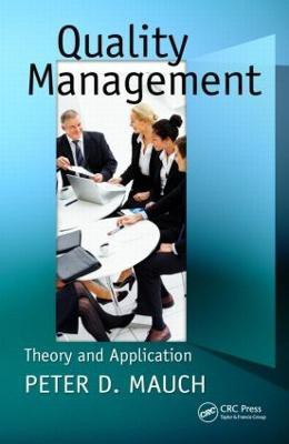 Quality Management  - Theory and Application(English, Hardcover, Mauch Peter D.)