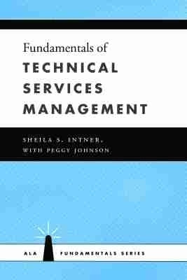 Fundamentals of Technical Services Management(English, Paperback, American Library Association)