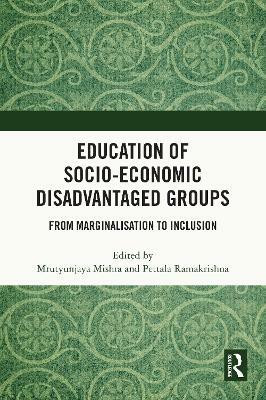 Education of Socio-Economic Disadvantaged Groups(English, Electronic book text, unknown)