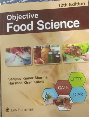 OBJECTIVE FOOD SCIENCE(Paperback, SANJEEV KUMAR SHARMA, HARSHAD KIRAN KALWIT)