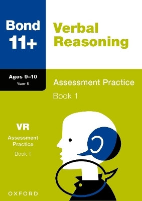 Bond 11+ Verbal Reasoning Assessment Practice Papers 9-10 Years Book 1 for GL Assessment & other 11 plus exams(English, Paperback, Down Frances)