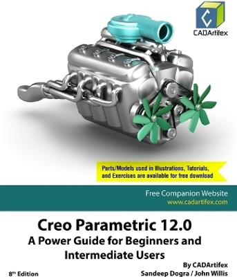 Creo Parametric 12.0(English, Paperback, Cadartifex John)