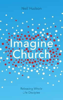 Imagine Church(English, Paperback, Hudson Neil)