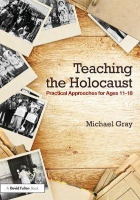 Teaching the Holocaust(English, Paperback, Gray Michael)