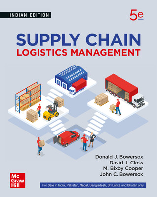 Supply Chain Logistics Management | 5 Edition(Paperback, Donald J. Bowersox, David J. Closs, M. Bixby Cooper, John C. Bowersox)