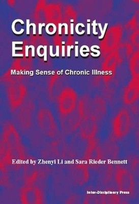 Chronicity Enquiries: Making Sense of Chronic Illness(English, Electronic book text, unknown)