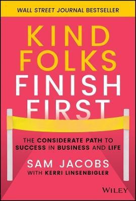 Kind Folks Finish First(English, Hardcover, Jacobs Sam)