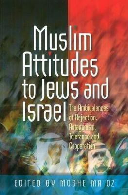 Muslim Attitudes to Jews and Israel(English, Hardcover, unknown)