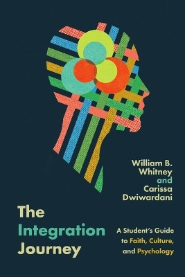 The Integration Journey(English, Paperback, Whitney William B.)