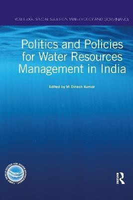 Politics and Policies for Water Resources Management in India(English, Paperback, unknown)