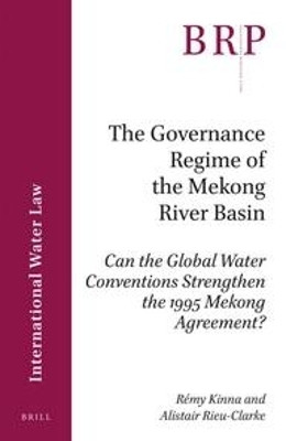 The Governance Regime of the Mekong River Basin(English, Paperback, Kinna Remy)