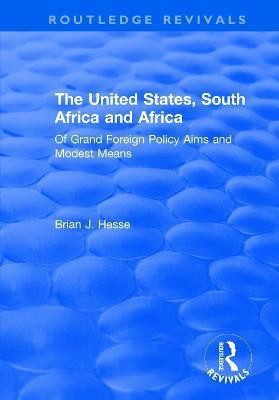 The United States, South Africa and Africa(English, Paperback, Hesse Brian J.)