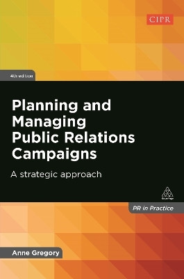 Planning and Managing Public Relations Campaigns(English, Paperback, Gregory Anne)