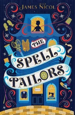 The Spell Tailors(English, Paperback, Nicol James)