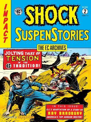 EC Archives, The: Shock Suspenstories Volume 2(English, Paperback, Gaines Bill)