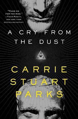 A Cry from the Dust(English, Paperback, Parks Carrie Stuart)