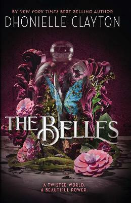 The Belles(English, Paperback, Clayton Dhonielle)