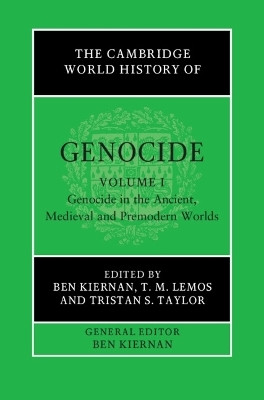 The Cambridge World History of Genocide: Volume 1, Genocide in the Ancient, Medieval and Premodern Worlds(English, Hardcover, unknown)
