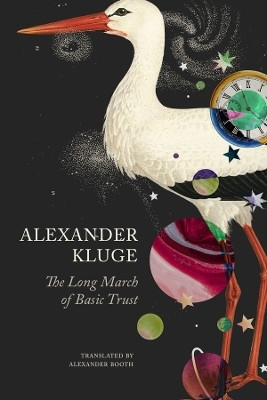 The Long March of Basic Trust(English, Hardcover, Kluge Alexander)