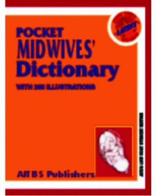 Pocket Midwives Dictionary, 3e 3 Edition(English, Paperback, Chand L Gupta)