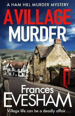 A Village Murder(English, Paperback, Frances Evesham)
