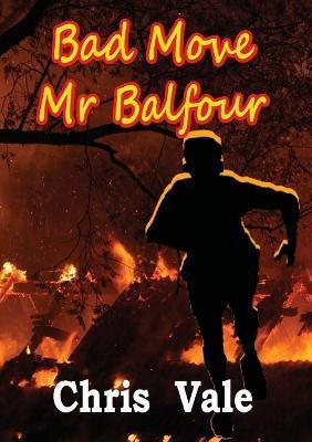 Bad Move Mr Balfour(English, Paperback, Vale Chris)