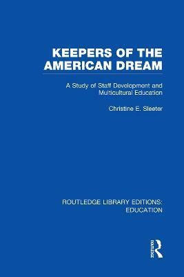 Keepers of the American Dream(English, Paperback, Sleeter Christine)