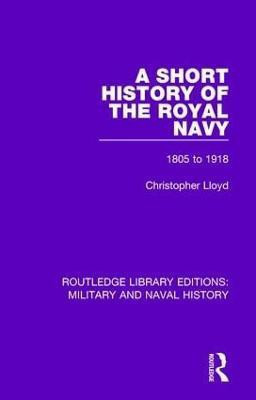A Short History of the Royal Navy(English, Paperback, Lloyd Christopher)