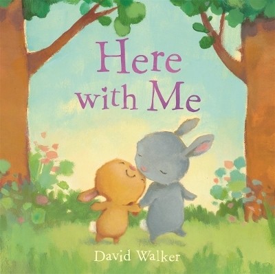 Here with Me(English, Board book, Walker David)