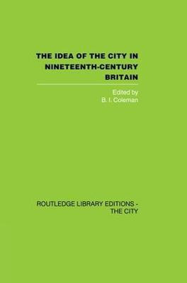 The Idea of the City in Nineteenth-Century Britain(English, Paperback, unknown)