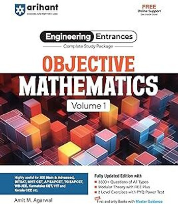 Complete Study Package Objective Mathematics (Vol. 1) for JEE and All Engineering Entrances | 3600+ Questions of All Types and 2 Level Exercises with PYQ Power(Paperback, Amit M. Agarwal)
