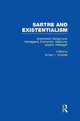 Existentialist Background: Kierkegaard, Dostoevsky, Nietzsche, Jaspers, Heidegger(English, Hardcover, unknown)