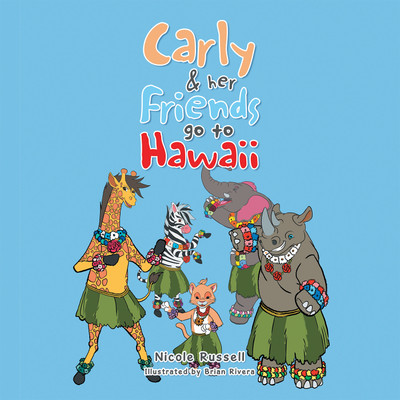 Carly & her Friends go to Hawaii(English, Paperback, Russell Nicole)