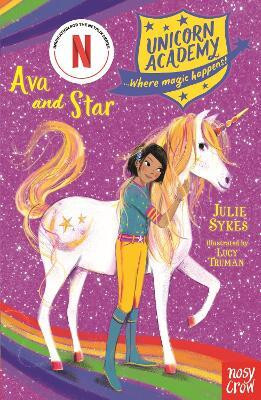 Unicorn Academy: Ava and Star(English, Paperback, Sykes Julie)