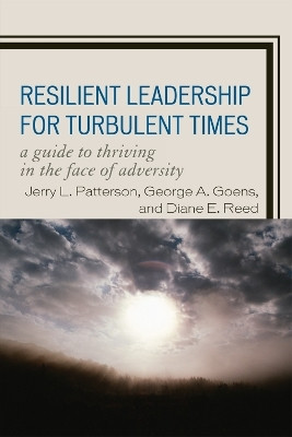 Resilient Leadership for Turbulent Times(English, Paperback, Patterson Jerry L.)
