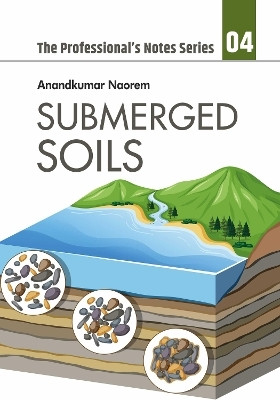 Submerged Soils(English, Hardcover, Naorem Anandkumar)