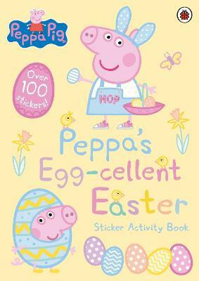 Peppa Pig: Peppa's Egg-cellent Easter Sticker Activity Book(English, Paperback, Peppa Pig)