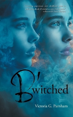 B'witched(English, Paperback, Parnham Victoria G)