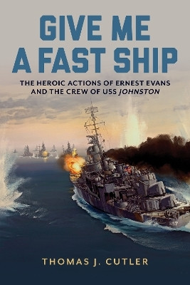 Give Me a Fast Ship(English, Hardcover, Cutler Thomas J.)