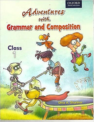 Adventures With Grammar And Composition Class 1(Paperback, Uma A. Shanker)