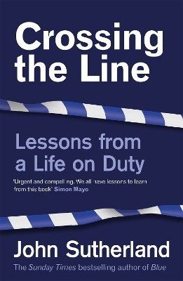 Crossing the Line(English, Paperback, Sutherland John)