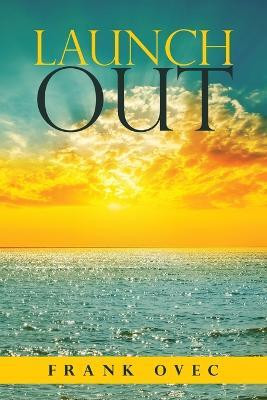 Launch Out(English, Paperback, Ovec Frank)