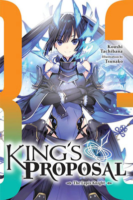 King's Proposal, Vol. 3 (light novel)(English, Paperback, Trowell Haydn)