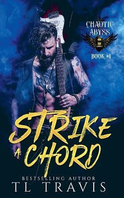 Strike A Chord(English, Paperback, Travis Tl)