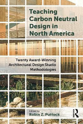 Teaching Carbon Neutral Design in North America(English, Paperback, unknown)