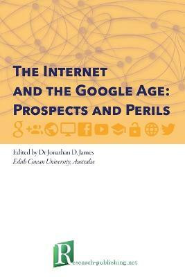 The Internet and the Google Age: Prospects and Perils(English, Paperback, unknown)