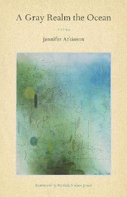 A Gray Realm the Ocean(English, Paperback, Atkinson Jennifer)